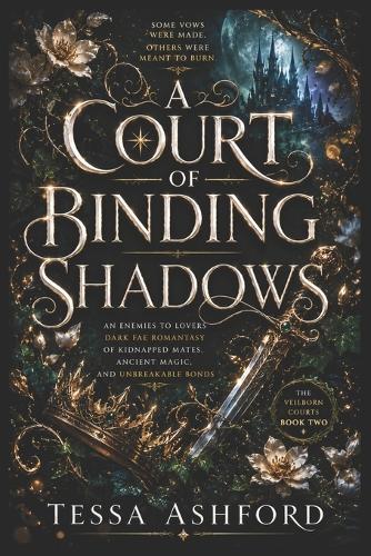 A Court of Binding Shadows: An Enemies to Lovers Dark Fae Romantasy of Kidnapped Mates, Ancient Magic, and Unbreakable Bonds