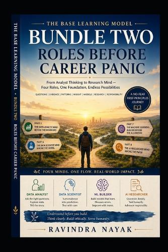 The Base Learning Model: Bundle Two - Roles Before Career Panic