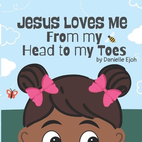 Jesus loves me from my head to my toes (Girls edition)