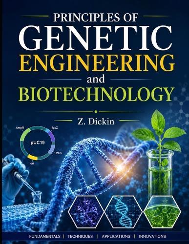 Principles of Genetic Engineering and Biotechnology