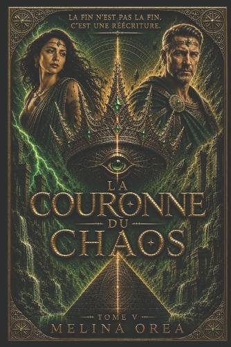 La Couronne Du Chaos: Tome V