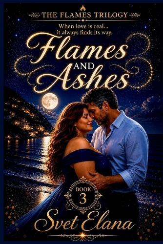 Flames and Ashes