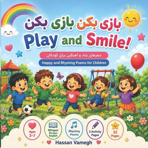 Play and Smile: Bilingual Persian-English Poems for Children