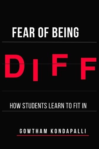 Fear of Being Different: How Students Learn to Fit In