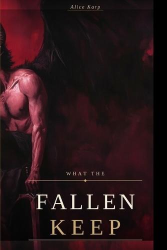What The Fallen Keep