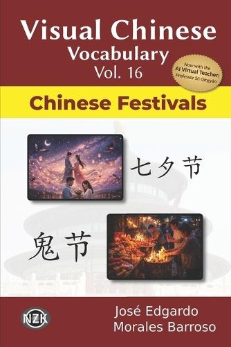 Visual Chinese Vocabulary Vol. 16: Chinese Festivals