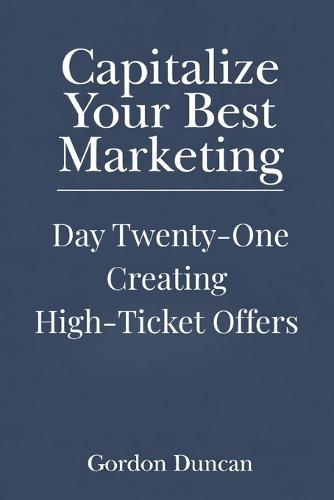 Creating High-Ticket Offers