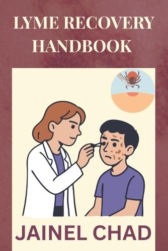 Lyme Recovery Handbook
