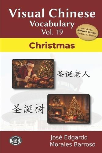 Visual Chinese Vocabulary Vol. 19: Christmas