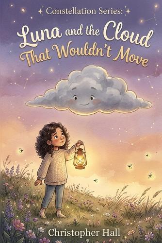 Luna and the Cloud That Wouldn't Move