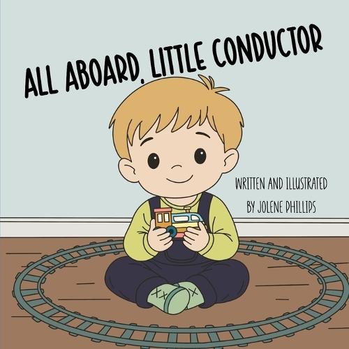 All Aboard, Little Conductor