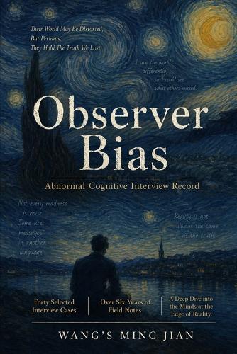 Observer Bias: Abnormal Cognitive Interview Record