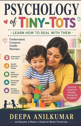 Psychology of Tiny-Tots: Learn How to Deal with Them