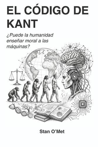 El Código de Kant: ¿Puede la humanidad enseñar moral a las máquinas?