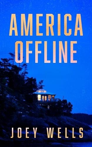 America Offline: An EMP Post Apocalypse Prepper Survival Thriller