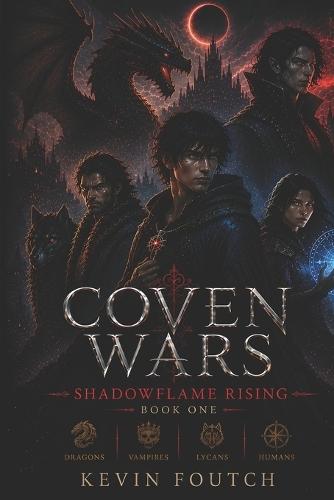 Coven Wars Shadowflame Rising Book One