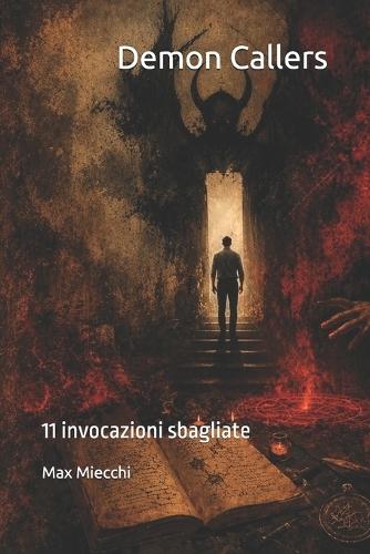Demon Callers: 11 invocazioni sbagliate