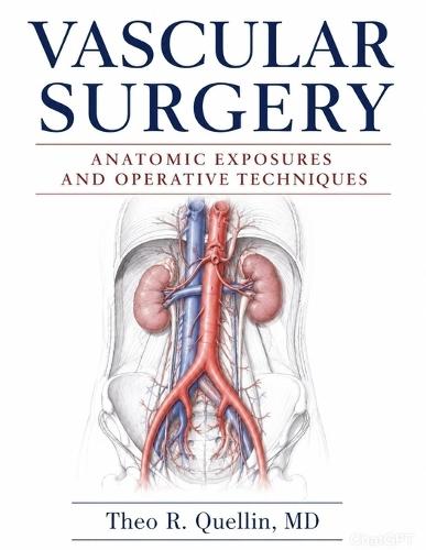 Vascular Surgery: Anatomic Exposures and Operative Techniques