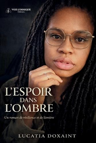 L'Espoir Dans l'Ombre