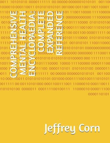 Comprehensive Mental Health Encyclopaedia: Complete Expanded Reference