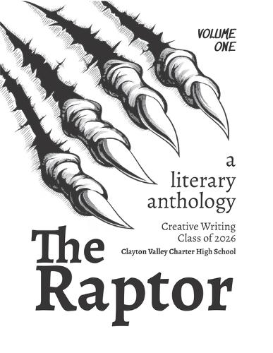 The Raptor: Volume 1: A Literary Anthology