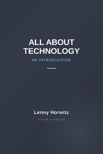 All about Technology