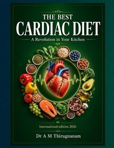 The Best Cardiac Diet: A Revolution in Your Kitchen