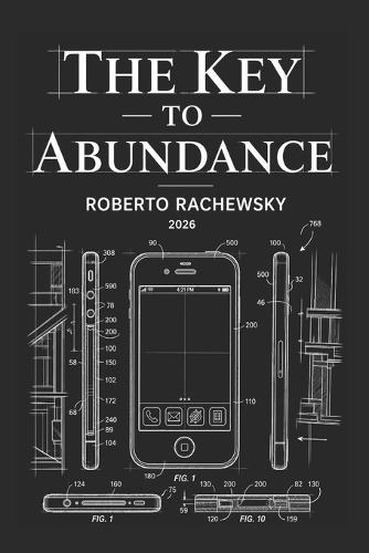 The Key to Abundance: In Defense of Intellectual Property