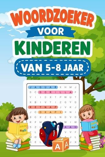 Woordzoeker voor Kinderen van 5-8 Jaar: Leuke Uitdagingen voor Slimme Kleine Denkers