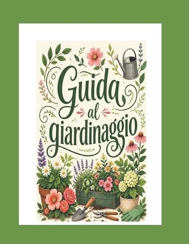 Guida al Giardinaggio