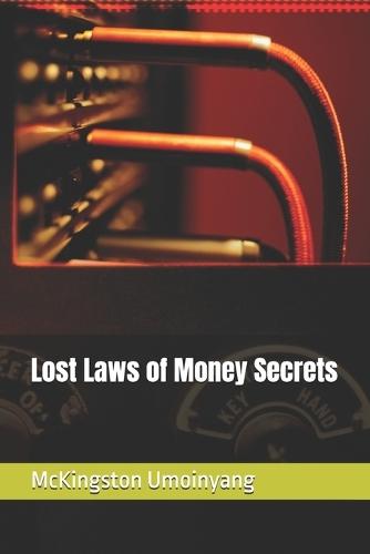 Lost Laws of Money Secrets