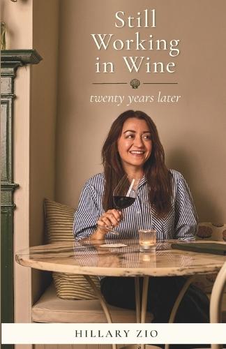 Still Working in Wine: Twenty Years Later