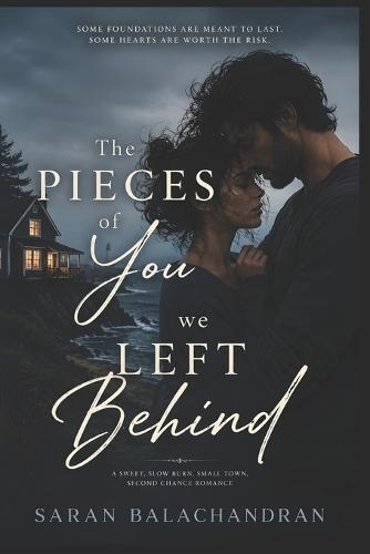 The Pieces of You We Left Behind