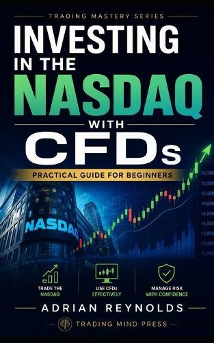 INVESTING IN THE NASDAQ WITH CFDs: Practical guide for beginners