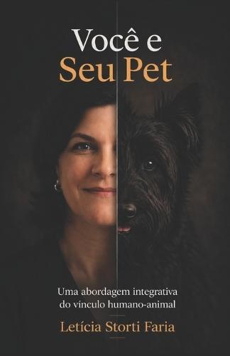 Você e seu Pet: Uma abordagem integrativa do Vínculo Humano-Animal