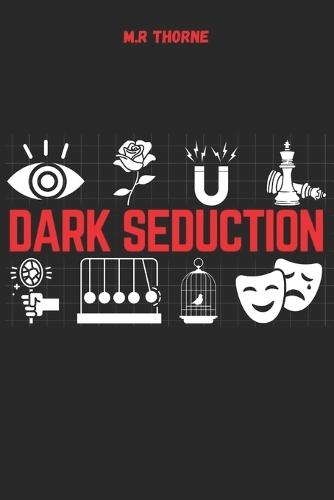 Dark Psychology Tactics: Forbidden Psychological Tricks to Dominate Minds and Enslave Desires: dark psychology secret, dark psychology tactics, female love psychology