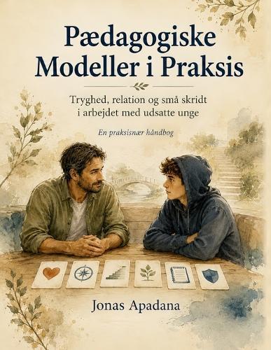 Social Pædaogiske modeler: en praksisnær Håndbog