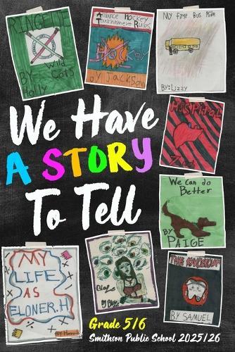 We Have A Story To Tell