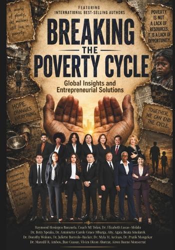 Breaking the Poverty Cycle: Global Insights and Entrepreneurial Solutions