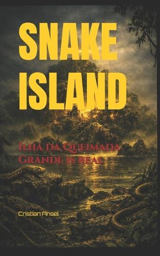 Snake Island: Ilha da Queimada Grande