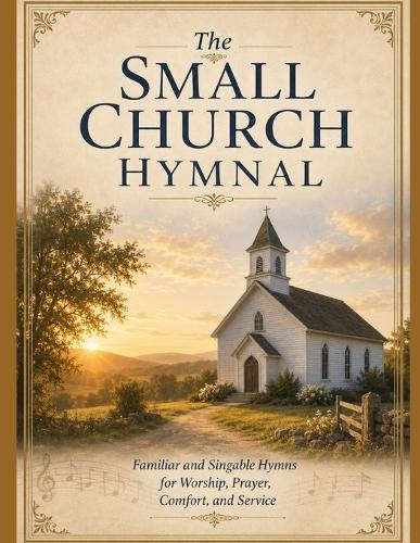 The Small Church Hymnal
