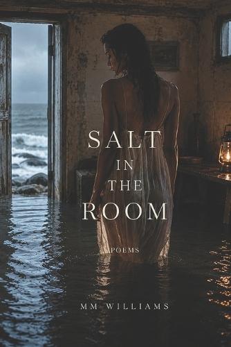 Salt in the Room: Poems