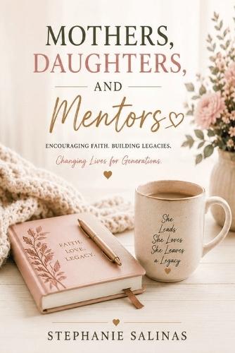 Mothers, Daughters, and Mentors