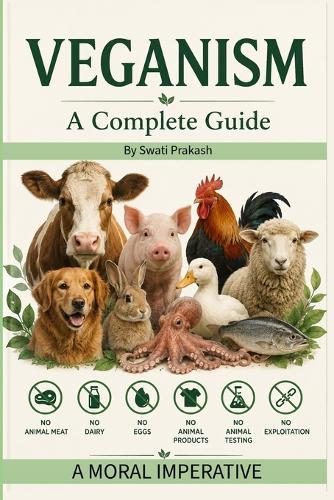 Veganism: A Complete Guide