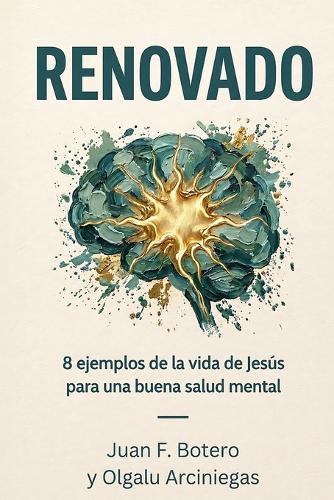 Renovado: 8 ejemplos de la vida de Jesús para tener una buena salud mental