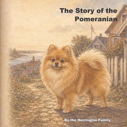 The Story of the Pomeranian