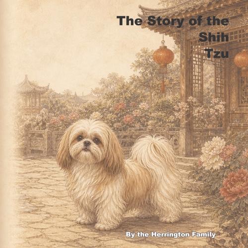 The Story of the Shih Tzu