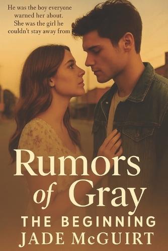 Rumors of Gray: The Beginning