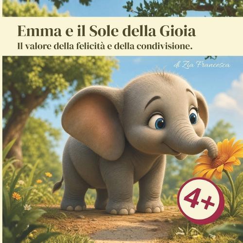 Emma e il Sole della Gioia: Il valore della felicità e della condivisione.