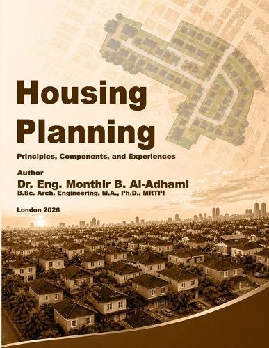 Housing Planning: Principles, Components, and Experiences